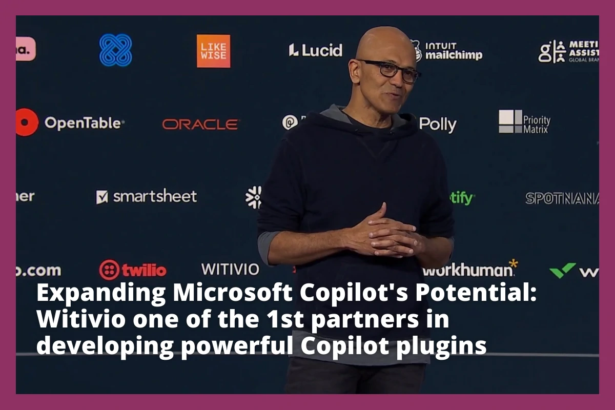 Expanding Microsoft Copilot's Potential: Witivio one of the 1st partners in developing powerful Copilot plugins